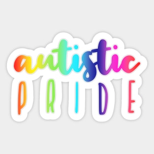 autistic pride Sticker